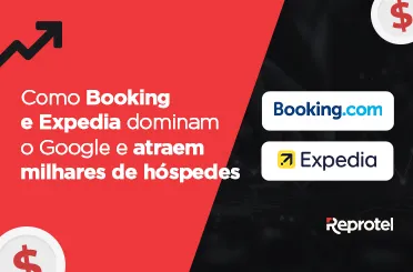 Como Booking e Expedia dominam o Google e atraem milhares de hóspedes